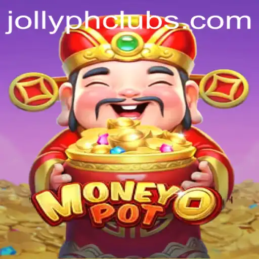 Unveiling MoneyPot: The Thrilling New Experience in Gaming Featuring JOLLYPH