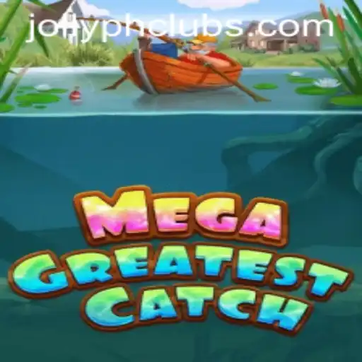 Exploring the Thrills of MegaGreatestCatch and its Captivating Gameplay